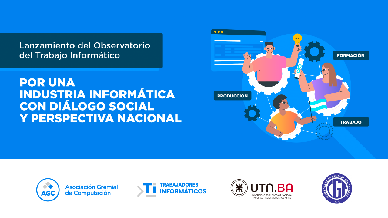 Por una industria informática con diálogo social y perspectiva nacional