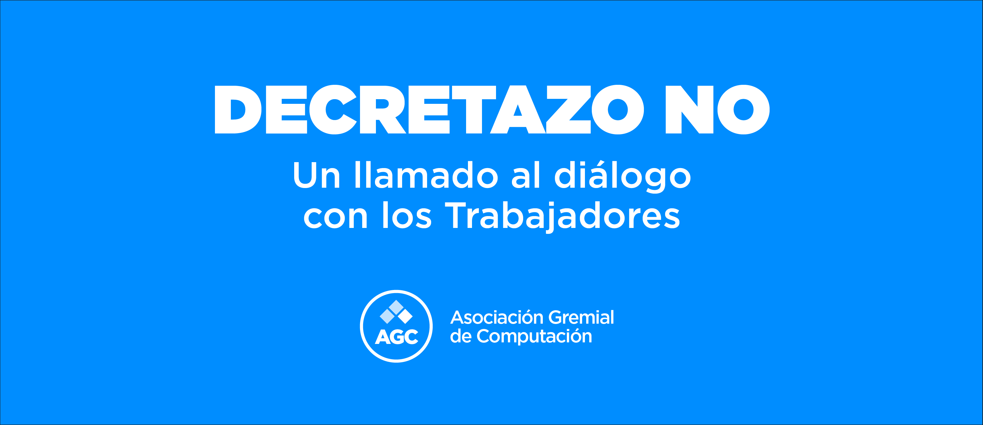 Comunicado: un llamado al diálogo con los trabajadores