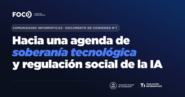 El Foro del Conocimiento publica el documento de consenso de las comunidades informáticas argentinas